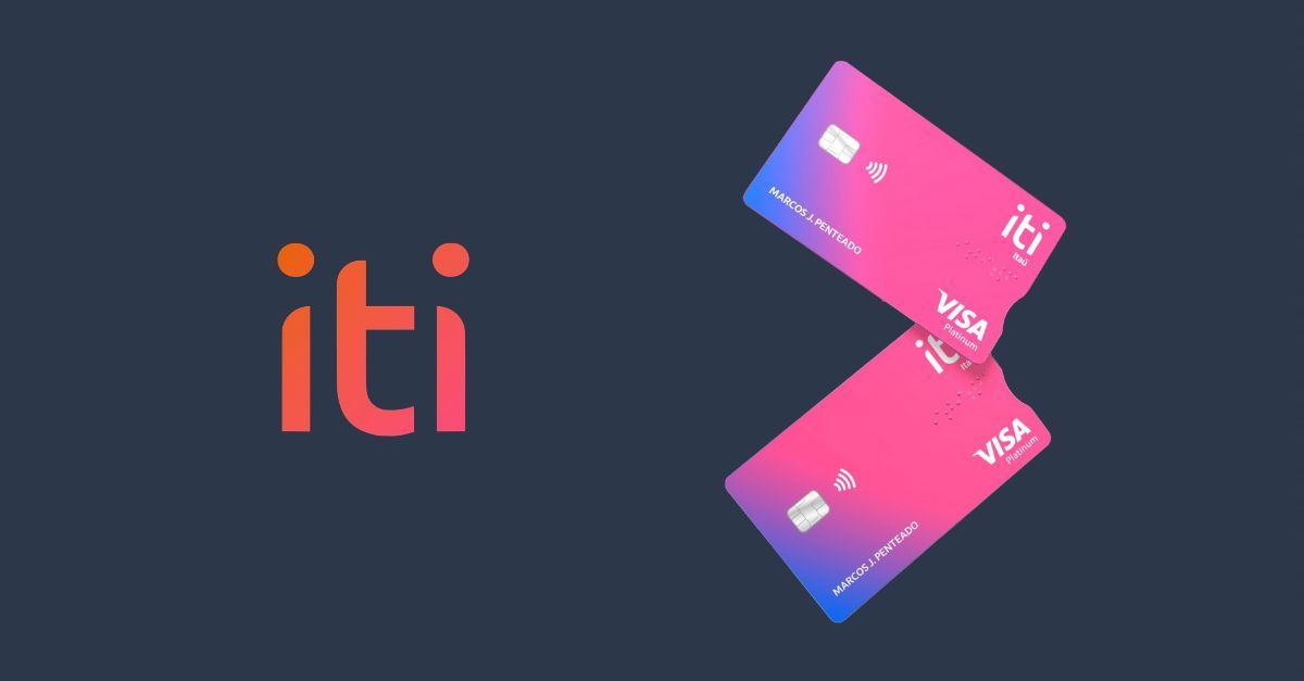 Cartão Iti - Conheça os benefícios e como solicitar sem anuidade