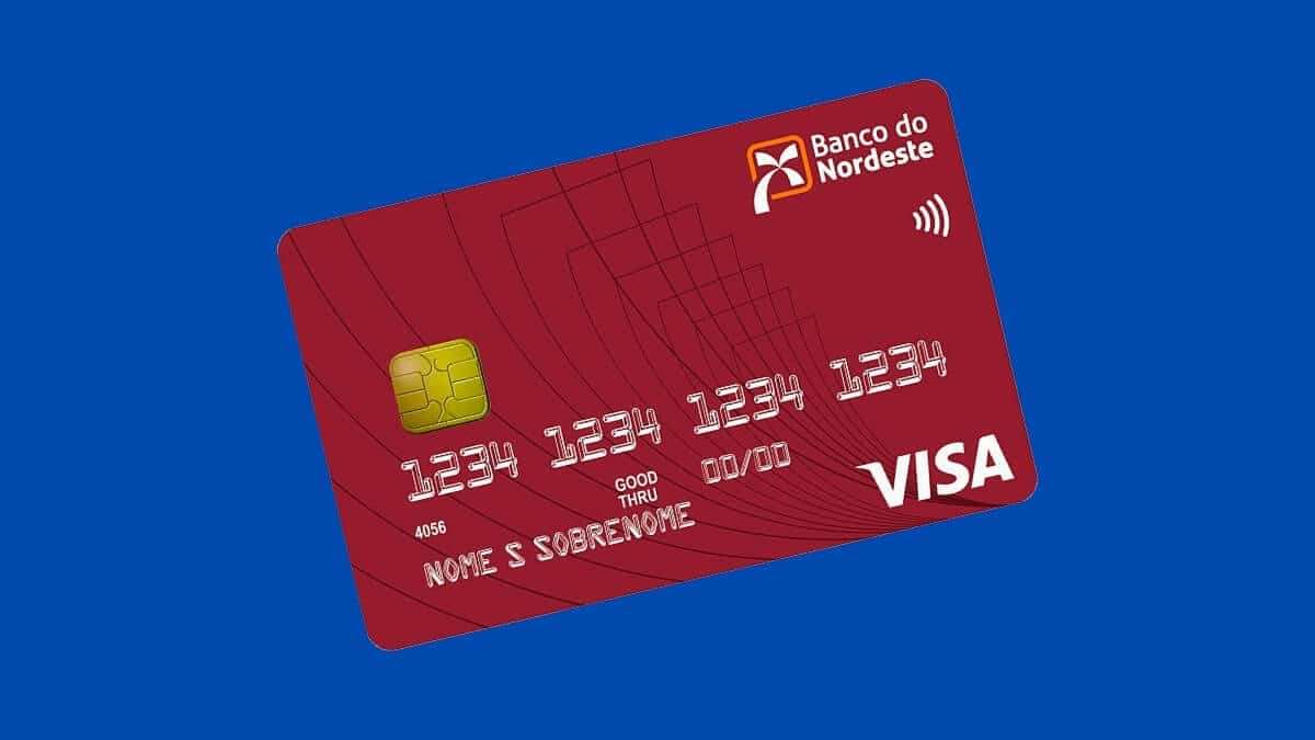 Cartão de crédito do Banco do Nordeste: conheça os benefícios e aprenda a solicitar